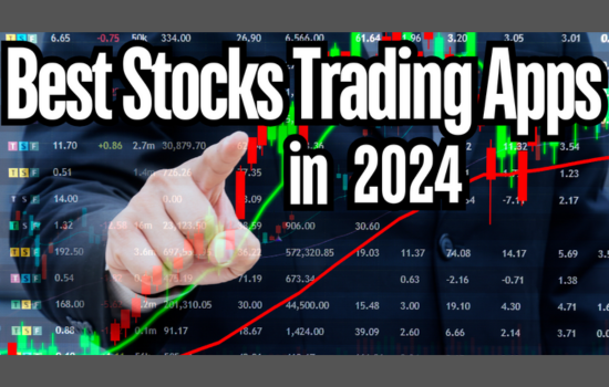 10 Best Stocks trading Apps in 2024