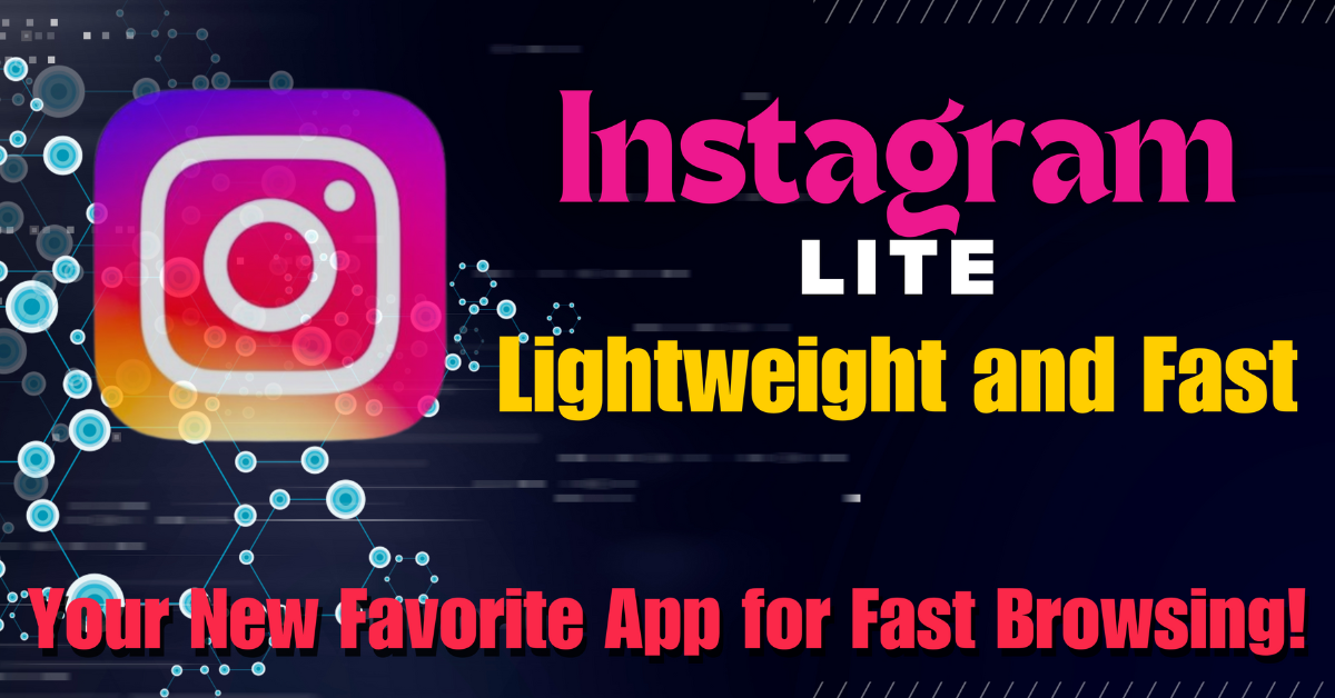 Instagram Lite App : lite weight and fast : your new favorite app for fast browsing